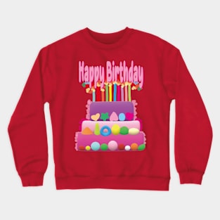 Happy Birthday Cake Crewneck Sweatshirt